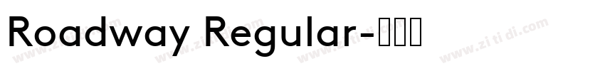 Roadway Regular字体转换